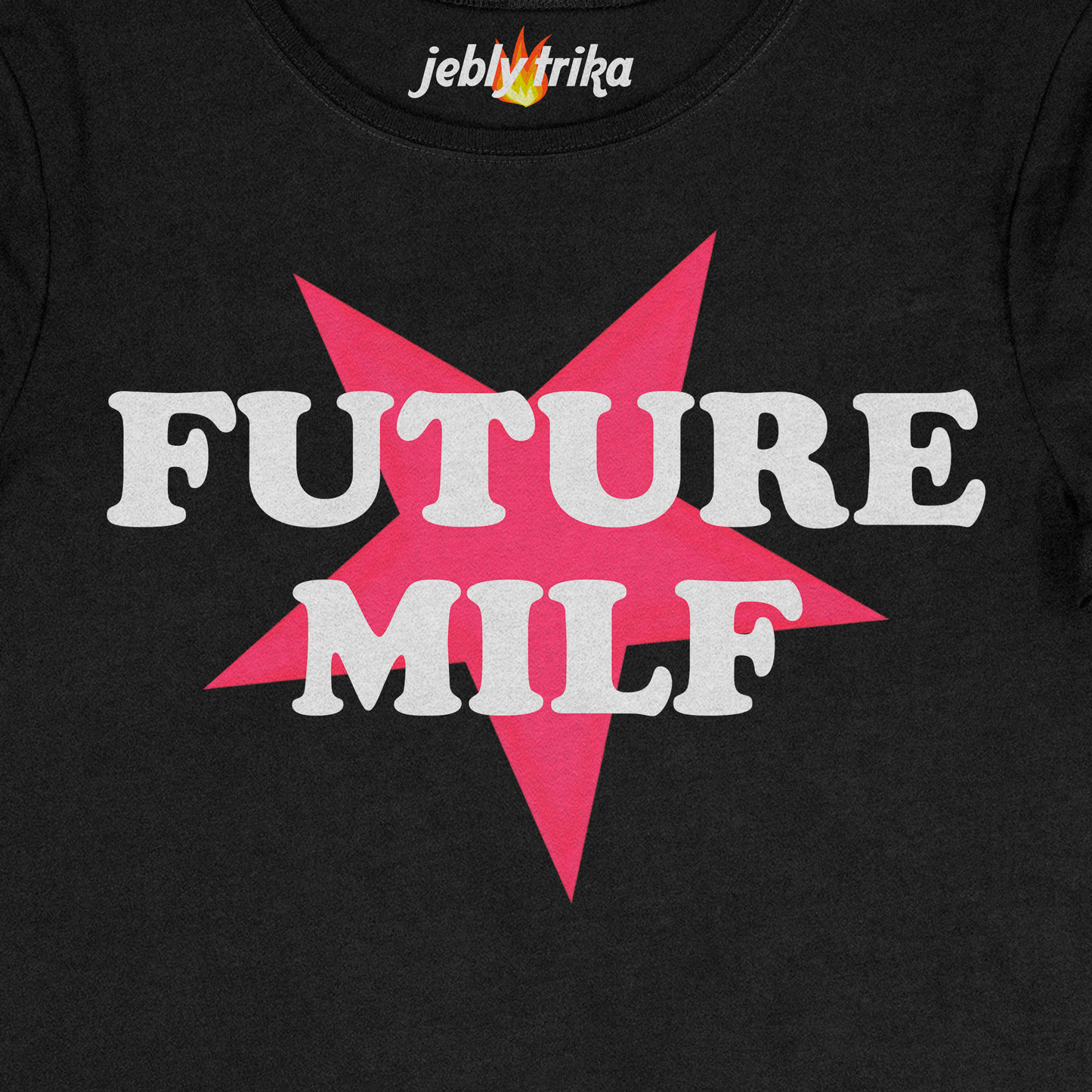 FUTURE MILF - BABY TEE