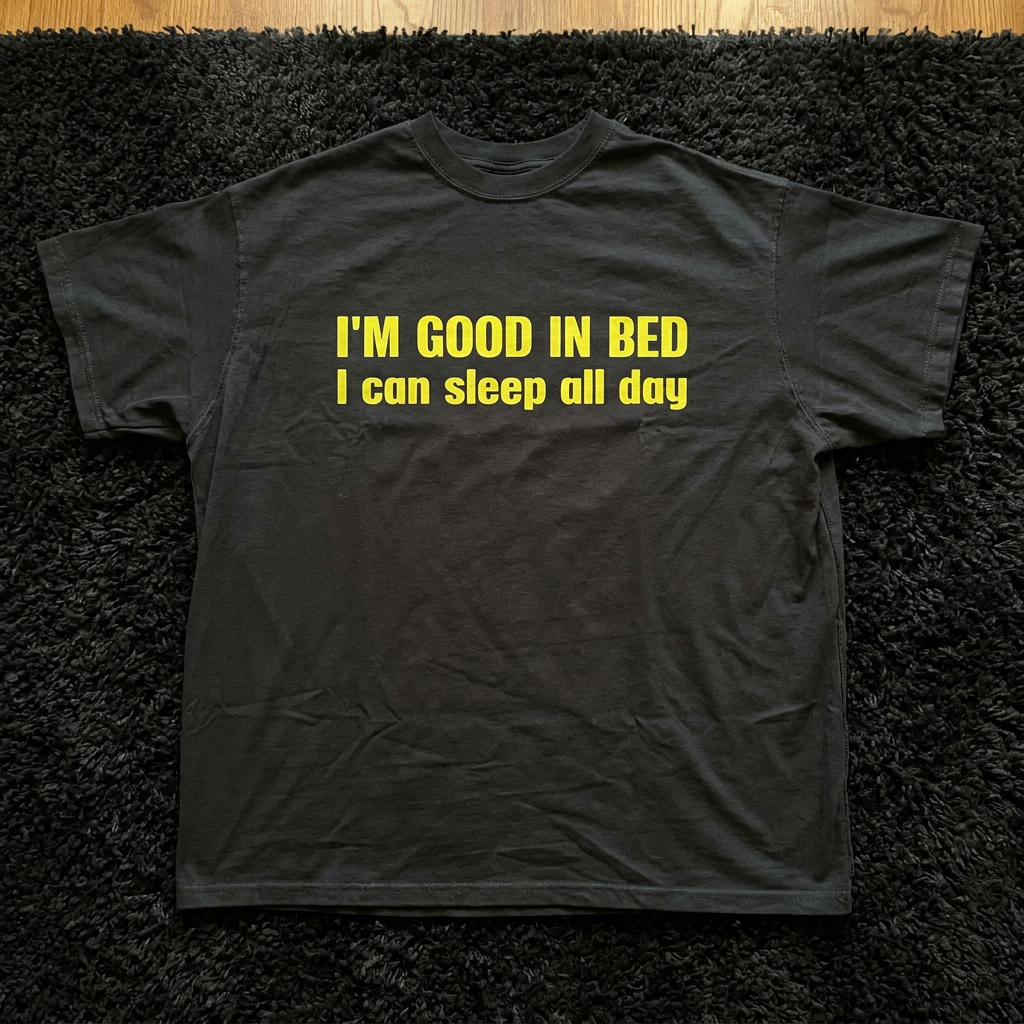 I'M GOOD IN BED