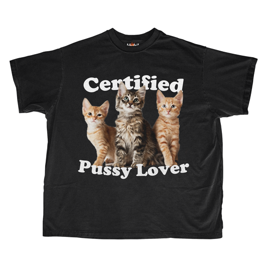 CERTIFIED PUSSY LOVER