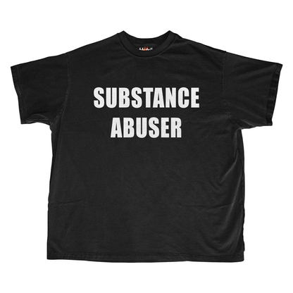 SUBSTANCE ABUSER