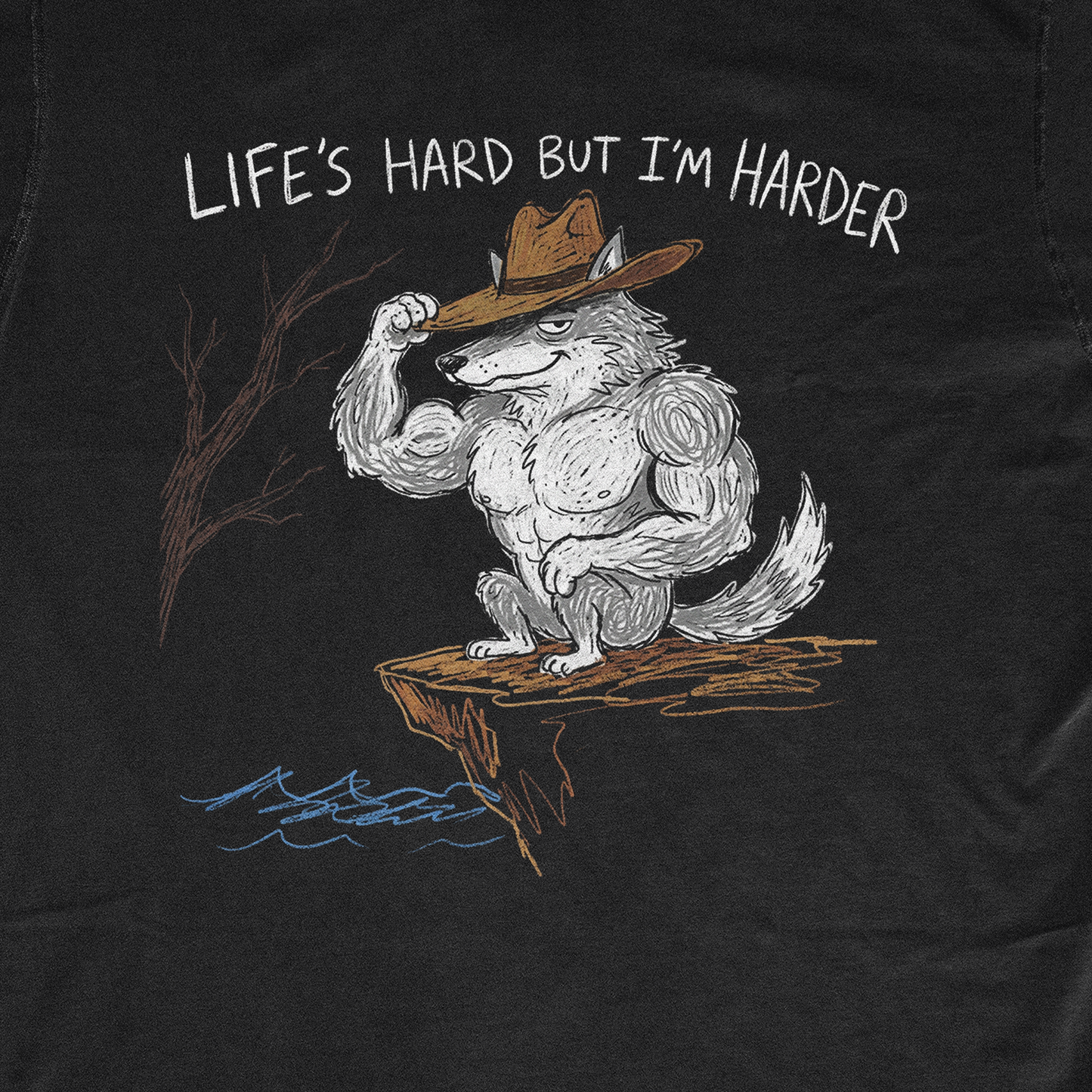 LIFE'S HARD BUT I'M HARDER
