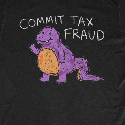 COMMIT TAX FRAUD
